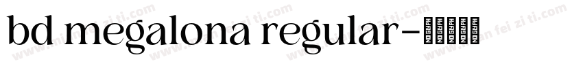 bd megalona regular字体转换